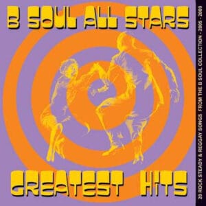 B Soul All Stars - Greatest Hits (CD)