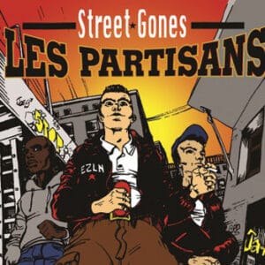 Les Partisans -Street Gones ("7")