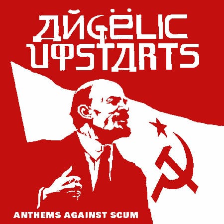 Angelic Upstarts - Anthems Against Scum (CD)