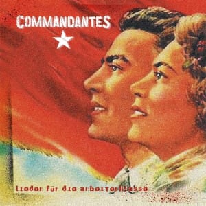 Commandantes - Lieder Fur Die Arbeiterklasse (CD)