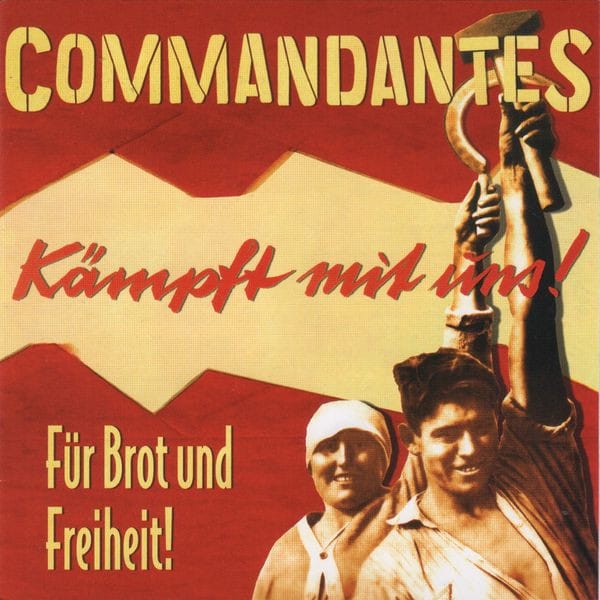 Commandantes - Fur Brot und Freiheit (CD)