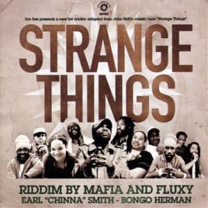 Compilation - Strange things riddim by Mafia and Fluxy (CD)