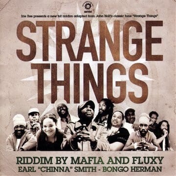 Compilation - Strange things riddim by Mafia and Fluxy (CD)