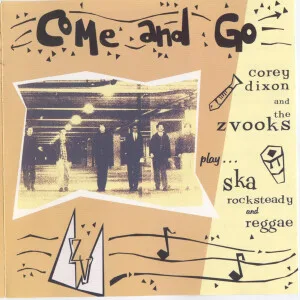 Corey Dixon and The Zvooks - Come and go (CD)