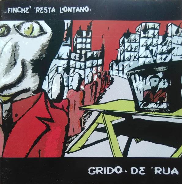 Grido De Rua - ...finchè Resta Lontano (CD)