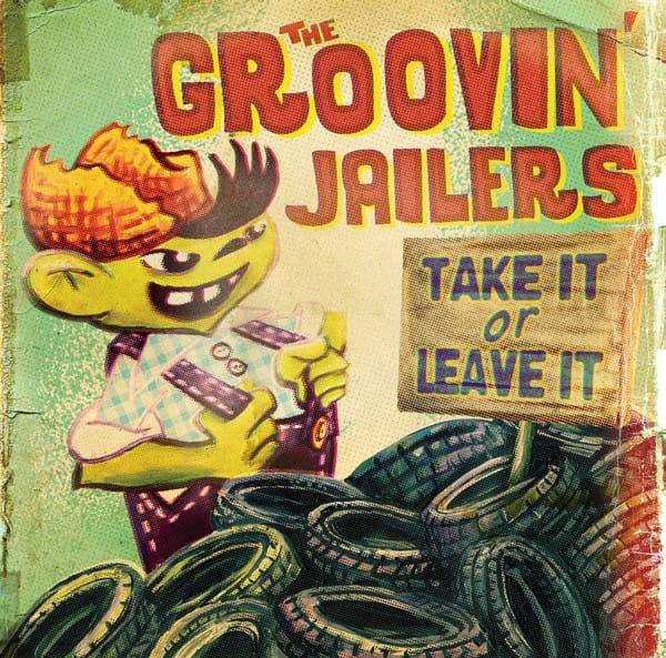 The Groovin' Jailers -Take it or leave it (LP)