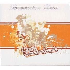 La Contrabanda -Romantica Dura (CD)