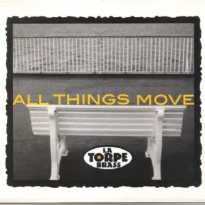 La Thorpe Brass - All Things Move (CD)