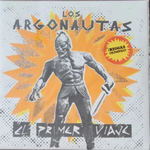 Los Argonautas - El Primer Viaje ("7")