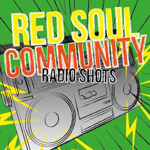 Red Soul Community - Community Radio shots ("7")