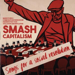 Compilation - Smash Capitalism - Songs for a social revolution (CD)