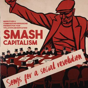 Compilation - Smash Capitalism - Songs for a social revolution (CD)