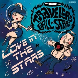 Travelers All Stars - Love in The Stars ("7")