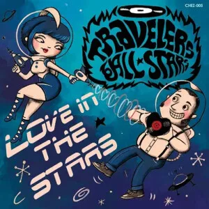 Travelers All Stars - Love in The Stars ("7")