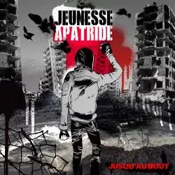 Jeunesse Apatride - Jusqu'au bout (CD)