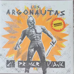 Los Argonautas - El Primer Viaje ("7")