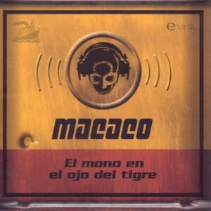 Macaco - El mono en el ojo del tigre (CD)