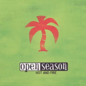 Open Season -Hot and Fire (CD)