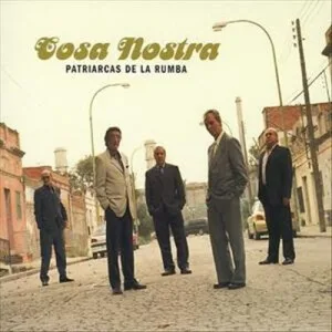 Patriarcas de la Rumba -Cosa Nostra (CD)