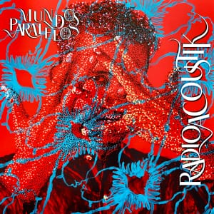 radioacoustik-mundos paralelos (CD)