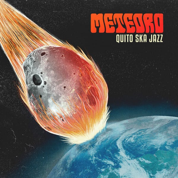Quito Ska Jazz - Meteoro (LP)