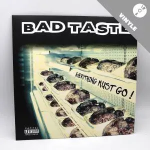 Bad Taste - Everything must go (LP)