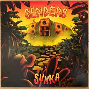 Sunka-Sendero ("12" sampler)