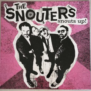 The Snouters - Snouts up (LP)