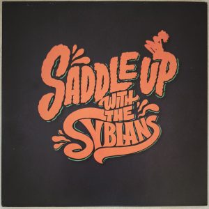 The Sybians - Saddle up with Sybians (LP
